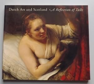 Seller image for Dutch Art and Scotland: A Reflection of Taste for sale by ACCESSbooks