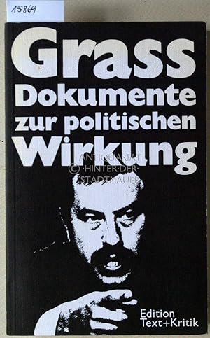 Imagen del vendedor de Gnter Grass - Dokumente zur politischen Wirkung. [= Edition Text+Kritik] a la venta por Antiquariat hinter der Stadtmauer