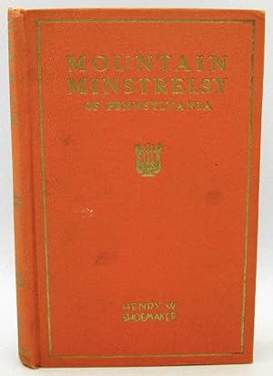 Mountain Minstrelsy of Pennsylvania,
