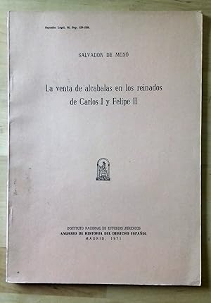 Bild des Verkufers fr LA VENTA DE ALCABALAS EN LOS REINADOS DE CARLOS I Y FELIPE II zum Verkauf von Itziar Arranz Libros & Dribaslibros