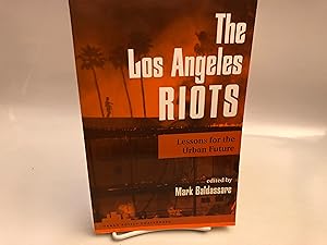 Seller image for The Los Angeles Riots- Lessons for the Urban Future for sale by Needham Book Finders
