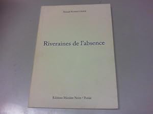 Seller image for Riveraines de l'absence for sale by JLG_livres anciens et modernes