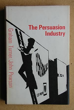 Seller image for The Persuasion Industry. for sale by N. G. Lawrie Books