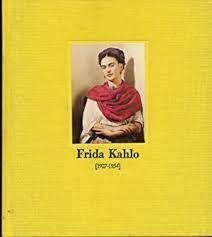 FRIDA KAHLO (1907-1954). CATALOGO EXPOSICIÓN MADRID