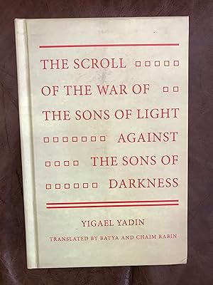 Seller image for The Scroll Of the War Of The Sons Of Light Against The Sons Of Darkness for sale by Three Geese in Flight Celtic Books