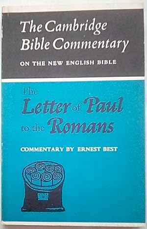 Immagine del venditore per The Letter of Paul to the Romans: The Cambridge Bible Commentary on the New English Bible venduto da P Peterson Bookseller