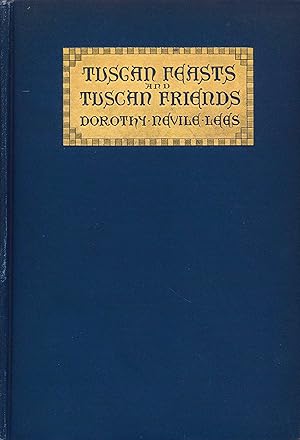 Seller image for Tuscan Feasts and Tuscan Friends for sale by Libro Co. Italia Srl