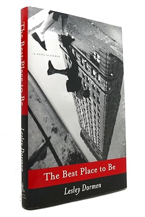 Seller image for THE BEST PLACE TO BE A Novel in Stories for sale by Rare Book Cellar