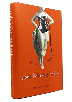 Bild des Verkufers fr GODS BEHAVING BADLY A Novel zum Verkauf von Rare Book Cellar