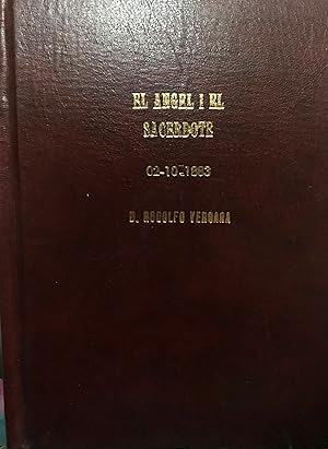 El ánjel i el sacerdote . Sermón predicado en la capilla del Seminario Conciliar de Santiago el 2...