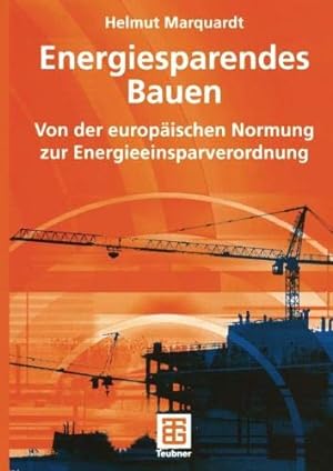 Immagine del venditore per Energiesparendes Bauen: Von der europäischen Normung zur Energieeinsparverordnung (German Edition) [Soft Cover ] venduto da booksXpress