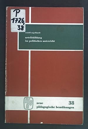 Bild des Verkufers fr Urteilsbildung im politischen Unterricht. Einbung kontroversen Denkens als Aufgabe politischer Bildung. Neue pdagogische Bemhungen Band 38. zum Verkauf von books4less (Versandantiquariat Petra Gros GmbH & Co. KG)