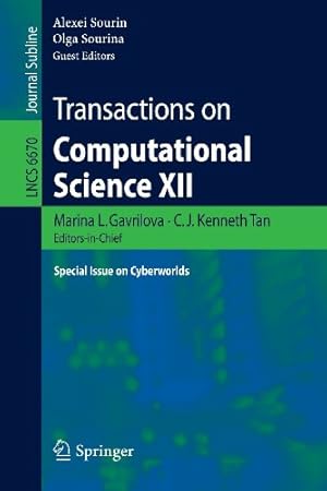 Seller image for Transactions on Computational Science XII: Special Issue on Cyberworlds (Lecture Notes in Computer Science) [Paperback ] for sale by booksXpress