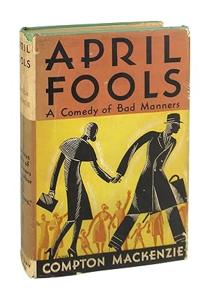 April Fools: A Comedy of Bad Manners