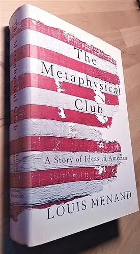 Seller image for The Metaphysical Club. A Story of Ideas in America for sale by Llibres Bombeta