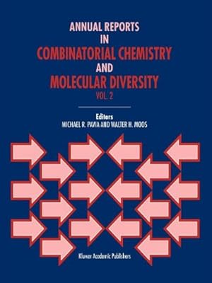 Imagen del vendedor de Annual Reports in Combinatorial Chemistry and Molecular Diversity (Annual Reports in Combinatorial Chemistry & Molecular Diversity) (Volume 2) [Paperback ] a la venta por booksXpress