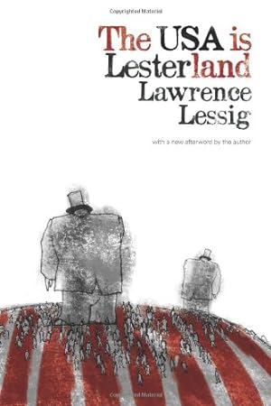 Seller image for The USA is Lesterland: The Nature of Congressional Corruption by Lessig, Lawrence [Paperback ] for sale by booksXpress