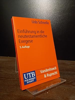 Bild des Verkufers fr Einfhrung in die neutestamentliche Exegese. [Von Udo Schnelle]. zum Verkauf von Antiquariat Kretzer