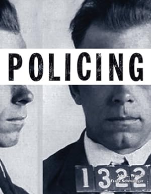 Seller image for Policing (The Justice Series) by Worrall, John L., Schmalleger, Frank J. [Paperback ] for sale by booksXpress