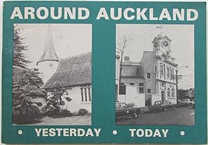 Seller image for Around Auckland : Yesterday & Today for sale by Ariel Books IOBA