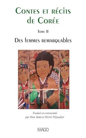 contes et récits de Corée t.2 ; des femmes remarquables