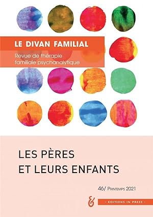 Revue Le divan familial n.46 : les pères et leurs enfants