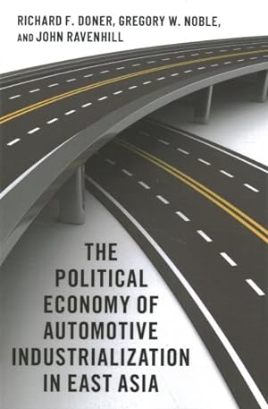 Seller image for Political Economy of Automotive Industrialization in East Asia for sale by GreatBookPrices