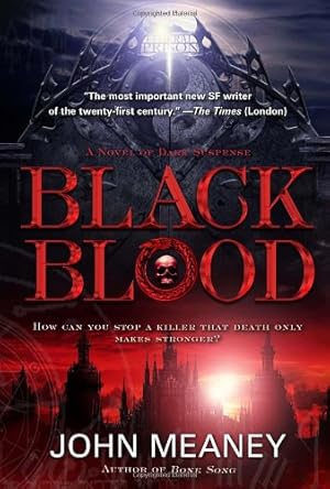 Seller image for Black Blood: A Novel of Dark Suspense (Tristopolis) by Meaney, John [Paperback ] for sale by booksXpress