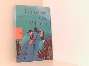 Einpacken und Abhauen