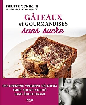 gâteaux et gourmandises sans sucre (2e édition)