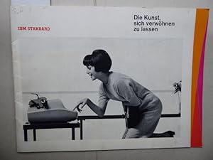 IBM Standard - Die Kunst sich verwöhnen zu lassen (Schreibmaschinen - Bedienungsanleitung).