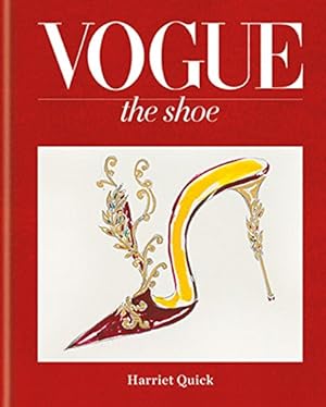 Seller image for Vogue the Shoe (Portfolio) by Quick, Harriet [Hardcover ] for sale by booksXpress