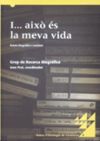 Seller image for I-- aix s la meva vida: relats biogrfics i societat for sale by AG Library