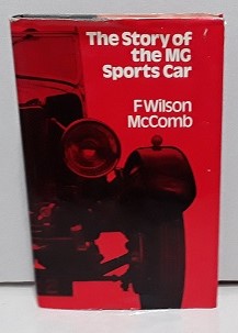 Seller image for The Story of the MG Sports Car for sale by Erlandson Books