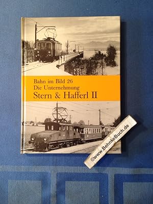Bild des Verkufers fr Die Unternehmung Stern &[und] Hafferl; Teil: 2., Dieser Band beinhaltet die Strecken Linz Lokalbahn-Neumarkt-Kallham, Niederspaching-Peuerbach und Brmoos-Trimmelkam. Texte von Helmut Weis. Fotos von Othmar Bamer . / Bahn im Bild ; Bd. 26 zum Verkauf von Antiquariat BehnkeBuch