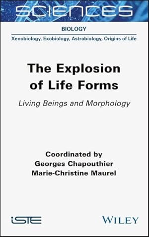 Imagen del vendedor de Explosion of Life Forms : Living Beings and Morphology a la venta por GreatBookPrices