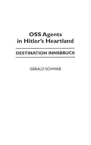 Bild des Verkufers fr Schwab, G: OSS Agents in Hitler\ s Heartland zum Verkauf von moluna
