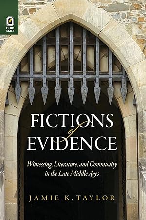 Image du vendeur pour Fictions of Evidence: Witnessing, Literature, and Community in the Late Middle Ages mis en vente par moluna