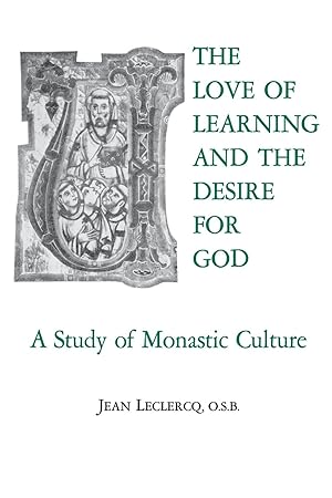 Seller image for The Love of Learning and the Desire God: A Study of Monastic Culture for sale by moluna