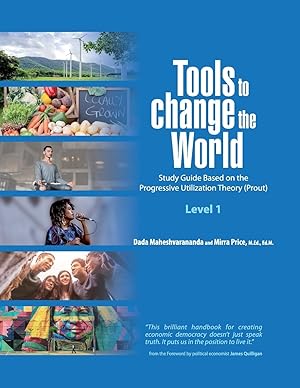 Seller image for Tools to Change the World: Study Guide Based on the Progressive Utilization Theory (Prout) Level 1 for sale by moluna
