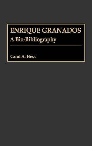 Seller image for Hess, C: Enrique Granados for sale by moluna