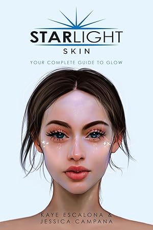 Image du vendeur pour Starlight Skin: Your Complete Guide to Glow mis en vente par moluna