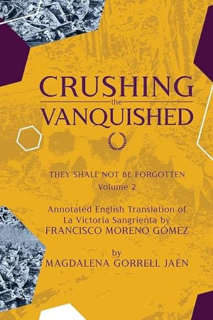 Image du vendeur pour Damnatio Memoriae - VOLUME II: Crushing the Vanquished: They Shall Not Be Forgotten mis en vente par moluna