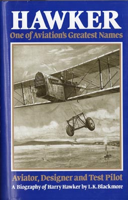 Imagen del vendedor de Hawker: One of Aviation's Greatest Names. A Biography of Harry Hawker .Foreword by Sir T. Sopwith . a la venta por Berkelouw Rare Books