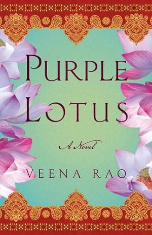 Image du vendeur pour Purple Lotus: A Novel by Rao, Veena [Paperback ] mis en vente par booksXpress
