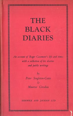 Bild des Verkufers fr The Black Diaries. An Account of Roger Casement's life and times with a collection of his diaries and public writings. zum Verkauf von Berkelouw Rare Books