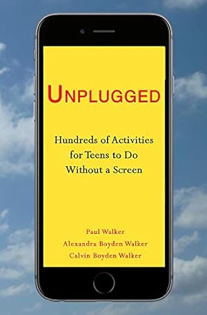 Seller image for Unplugged: Hundreds of Activities for Teens to Do Without a Screen [Soft Cover ] for sale by booksXpress