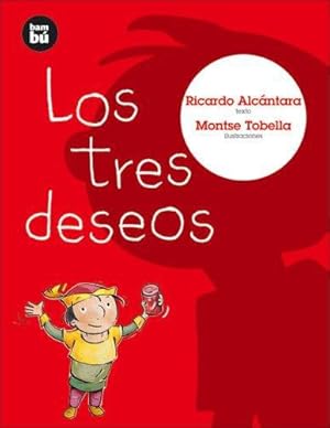 Immagine del venditore per Los tres deseos (Primeros lectores) by Alcantara, Ricardo [Paperback ] venduto da booksXpress