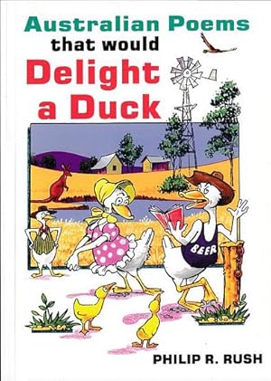 Seller image for AUSTRALIAN POEMS THAT WOULD DELIGHT A DUCK for sale by Jean-Louis Boglio Maritime Books