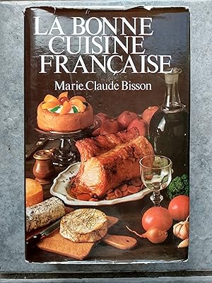 Seller image for La Bonne Cuisine Francaise for sale by The Mill Bookshop